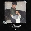 About Mama Song