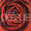 Pleasure (Radio Mix)