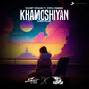 About Khamoshiyan (Lofi Flip) Song