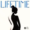 About Lifetime Song