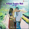 About Achha Lagta Hai (Lofi Flip) Song