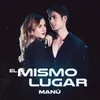 About El Mismo Lugar Song