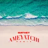 Ameyatchi (Remix)