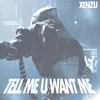 About TELL ME U WANT ME Song