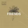 About Friends Song