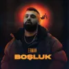 About BOŞLUK Song