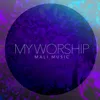 About My Worship Song