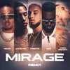 MIRAGE (Remix)