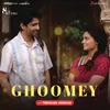 Ghoomey (Trending Version)