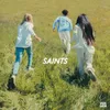 About Saints Song