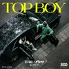 About Top Boy Song