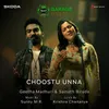 About Choostu Unna Song