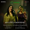 About Mila Mila Merisene Song