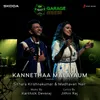 About Kannethaa Malayaum (Rendition) Song