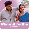 About Mannil Indha (Radio Edit) Song