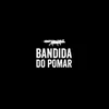 Bandida do Pomar