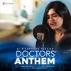 About Doctors' Anthem Song