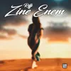 About Zine Enem Song
