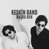 About Başka Ben Song