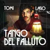 About Tango del Falluto Song