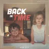 About Back in Time Song