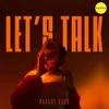 About Let's Talk Song