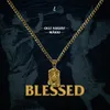 About Blessed Song