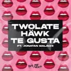 Te Gusta (Extended Mix)
