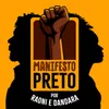 Manifesto Preto (Citação: Onde o Brasil Aprendeu a Liberdade)