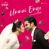 About Unnai Engo (Lyrified) Song