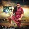 About Khota Sikka Song