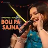 About Boli Pa Sajna Song