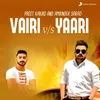 About Vari Vs Yaari Song