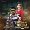 Ishq Khuda Hai