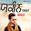 About Yakeen (Trust) Song