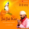 About Jai Jai Kar Song