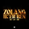 About Zolang Ik Er Ben Song