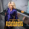 About Kesköödisko Song