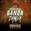 Ganda Banda (From "Chamak")