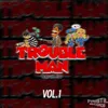 Trouble Man 2024