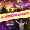 About The Mammookka Fans Song (From "Nancy Rani") Song