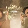 About Dua Senandika Song