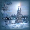 Cantique de Noël: Andante Maestoso