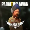 Padai Thalaivan (From "Haraa")