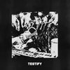 Testify (Live)