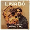 About Weiblich (Acoustic Version) Song