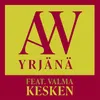 About Kesken (Vain elämää kausi 14) Song