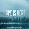 About Hope Is Here (Live) Song