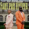 About Faut pas flipper Song