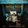 About Aa Gya Ni 2.0 Song